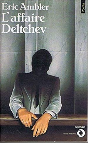 L'Affaire Deltchev
