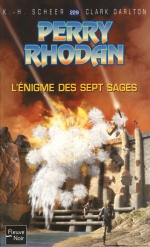 L'énigme des sept sages (Perry Rhodan, tome 229)