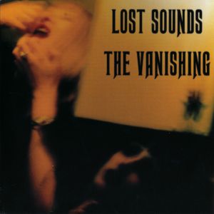Lost Sounds / The Vanishing (Single)