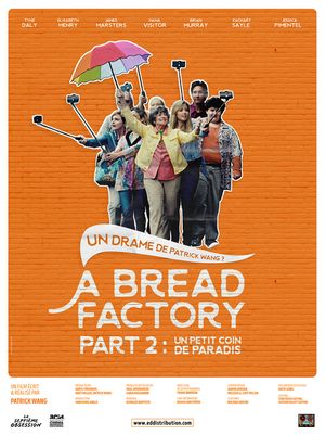 A Bread Factory Part 2 : Un petit coin de paradis