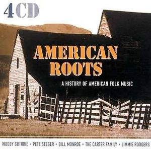 American Roots: A History of American Folk Music