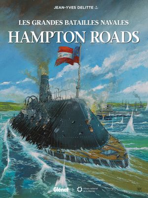 Hampton Roads - Les Grandes Batailles navales, tome 7