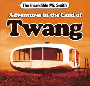 Adventures In The Land Of Twang