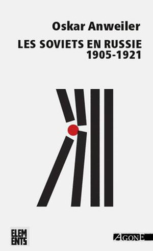 Les Soviets en Russie 1905 - 1921