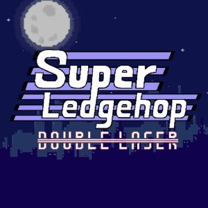 Super Ledgehop: Double Laser OST (Sylvysprit Side)