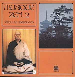 Musique Zen 2 - Japon : Le Shakuhachi