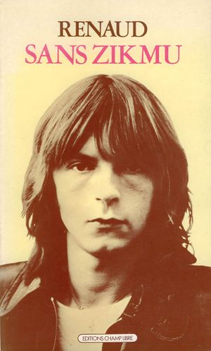Renaud: Sans zikmu