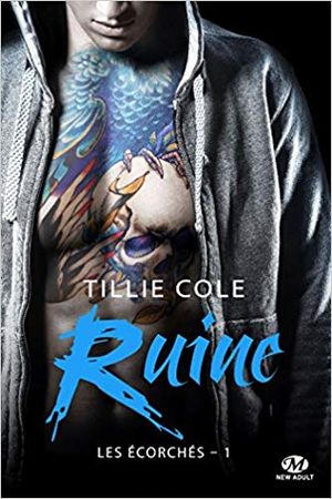 Les écorchés, tome 1 : Ruine