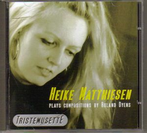 Tristemusette: Heike Matthiesen plays compositions by Roland Dyens