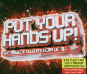 Put Your Hands Up! The Biggest Club Anthems of All Time
