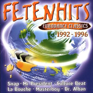 Fetenhits: Eurodance Classics 1992-1996