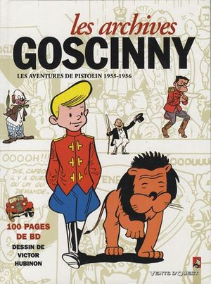 Les Aventures de Pistolin, 1955-1956 - Les Archives Goscinny, tome 2