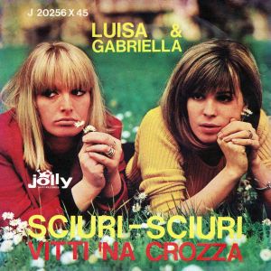 Sciuri - sciuri / Vitti ’na crozza (Single)