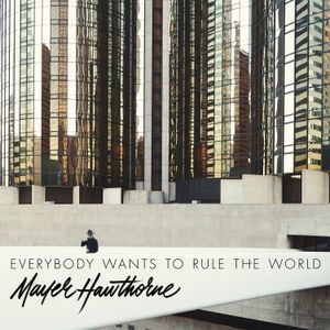 Everybody Wants to Rule the World (Single)