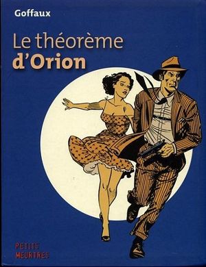 Le Théorème d'Orion - Max Faccioni, tome 7