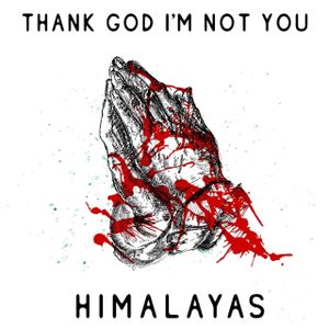 Thank God I'm Not You (Single)