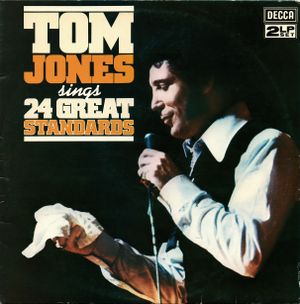 Tom Jones Sings 24 Great Standards