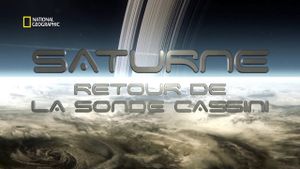 Saturne : retour de la sonde cassini