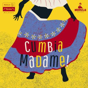 Cumbia Madame! South American Female Singers 1963–1983