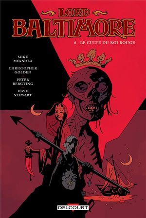 Le culte du roi rouge - Lord Baltimore, tome 6