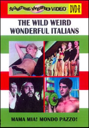 The Wild, Weird, Wonderful Italians