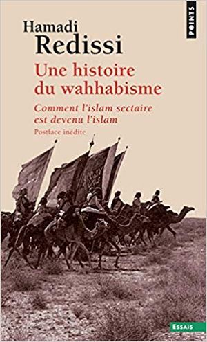 Une histoire du wahhabisme