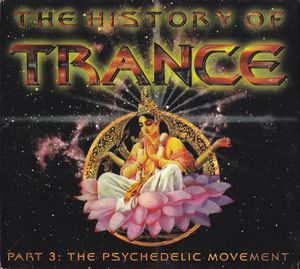 The History of Trance, Part 3: The Psychedelic Movement