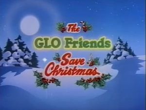 The GLO Friends Save Christmas