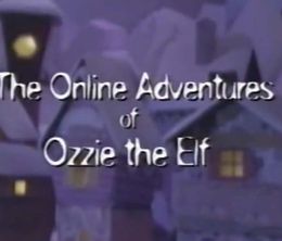 image-https://media.senscritique.com/media/000018249243/0/the_online_adventures_of_ozzie_the_elf.jpg