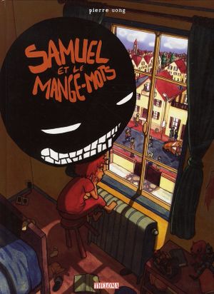 Samuel et le Mange-Mots