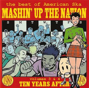 Mashin' Up the Nation: Volumes 3 & 4- Ten Years After