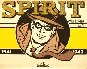Le Spirit, vol.1 - 1941-1942