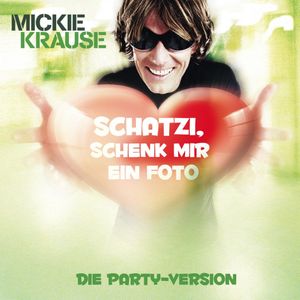 Schatzi schenk mir ein Foto (Die Partyversion 2011) (EP)