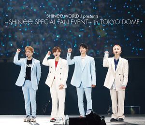SHINee WORLD J presents -SHINee Special Fan Event- in TOKYO DOME