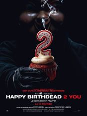 Affiche Happy Birthdead 2 You
