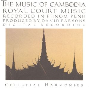 The Music of Cambodia, Volume 2: Royal Court Music