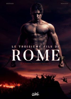 Le troisième fils de Rome - Tome 2 : Eunous, le premier Spartacus
