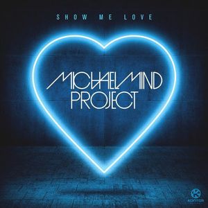 Show Me Love (Official Festival mix)
