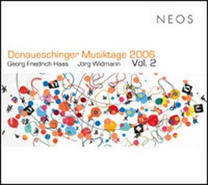 Donaueschinger Musiktage 2006, Vol. 2 (Live)