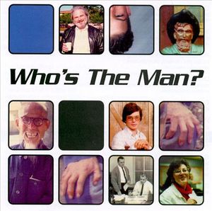 Who's the Man?