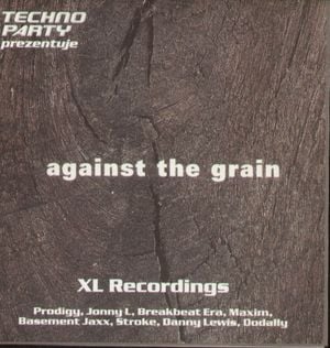 Against The Grain: XL Recordings