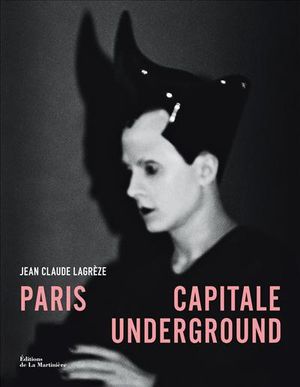 Paris, capitale underground