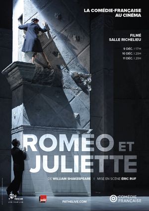 Roméo et Juliette - Shakespeare (Comédie-française - Pathé Live)