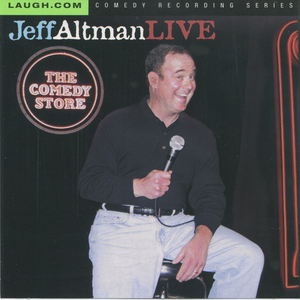 Jeff Altman Live at the Comedy Store (Live)