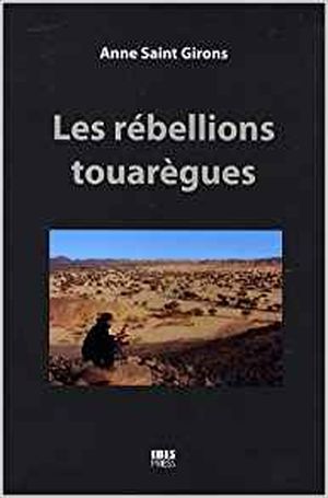 Les Rébellions Touarègues