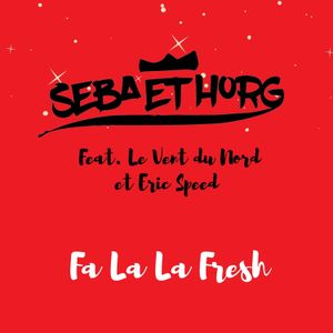 Fa La La Fresh (Single)