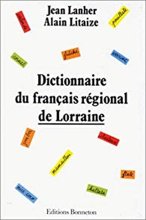 Dictionnaire du français régional de Lorraine