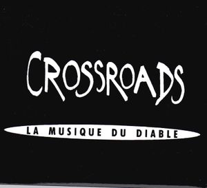 Crossroads: La musique du diable