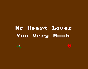 Mr. Heart Loves You Very Much