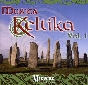 Musica Keltika, Vol. 1
